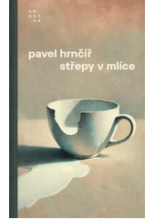 Kniha Střepy v mlíce z knihovny Jiřího Mahena