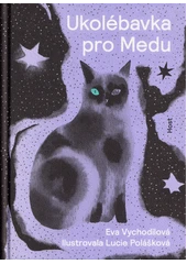 Kniha Ukolébavka pro Medu z knihovny Jiřího Mahena