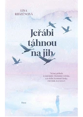 Kniha Jeřábi táhnou na jih z knihovny Jiřího Mahena
