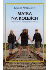 Kniha Matka na kolejích z knihovny Jiřího Mahena