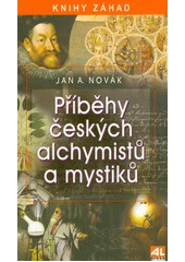 Kniha Příběhy českých alchymistů a mystiků z knihovny Jiřího Mahena