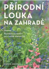 Kniha Přírodní louka na zahradě z knihovny Jiřího Mahena