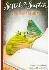 Kniha Šiflík a Šuflík z knihovny Jiřího Mahena