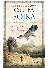 Kniha Co zpívá Sojka z knihovny Jiřího Mahena