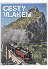 Kniha Cesty vlakem z knihovny Jiřího Mahena