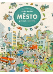 Kniha Město z knihovny Jiřího Mahena