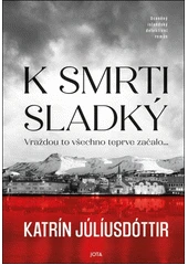 Kniha K smrti sladký z knihovny Jiřího Mahena