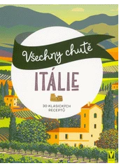Kniha Všechny chutě Itálie z knihovny Jiřího Mahena