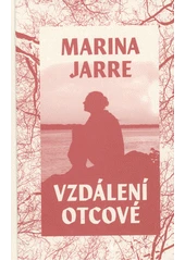 Kniha Vzdálení otcové z knihovny Jiřího Mahena
