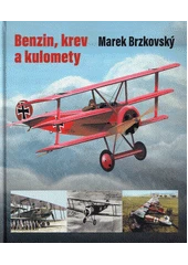 Kniha Benzin, krev a kulomety z knihovny Jiřího Mahena