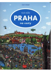 Kniha Praha z knihovny Jiřího Mahena