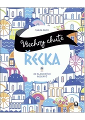 Kniha Všechny chutě Řecka z knihovny Jiřího Mahena