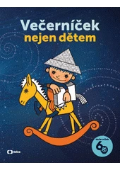 Kniha Večerníček nejen dětem z knihovny Jiřího Mahena