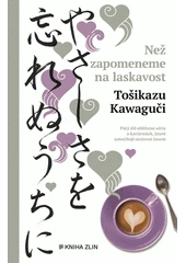 Kniha Než zapomeneme na laskavost z knihovny Jiřího Mahena