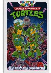 Kniha Teenage mutant ninja turtles z knihovny Jiřího Mahena