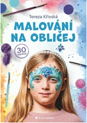 Kniha Malování na obličej z knihovny Jiřího Mahena