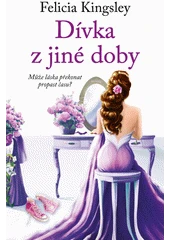 Kniha Dívka z jiné doby z knihovny Jiřího Mahena