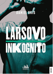 Kniha Larsovo inkognito z knihovny Jiřího Mahena
