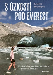 Kniha S úzkostí pod Everest z knihovny Jiřího Mahena