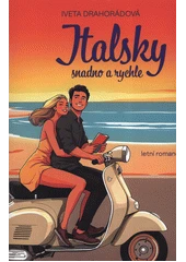 Kniha Italsky snadno a rychle z knihovny Jiřího Mahena