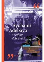 Kniha Všechny dobré věci z knihovny Jiřího Mahena