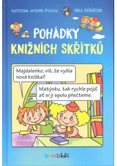 Kniha Pohádky knižních skřítků z knihovny Jiřího Mahena