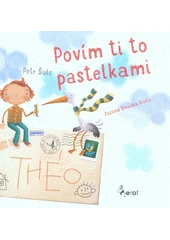 Kniha Povím ti to pastelkami z knihovny Jiřího Mahena