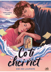 Kniha Co ti chci říct z knihovny Jiřího Mahena