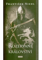 Kniha Rozervané království z knihovny Jiřího Mahena
