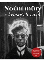 Kniha Noční můry z krásných časů z knihovny Jiřího Mahena