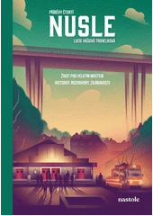 Kniha Příběhy čtvrtí: Nusle z knihovny Jiřího Mahena