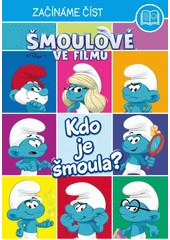 Kniha Šmoulové ve filmu: Kdo je Šmoula z knihovny Jiřího Mahena
