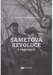 Kniha Sametová revoluce v regionech z knihovny Jiřího Mahena