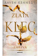 Kniha Zlatá klec z knihovny Jiřího Mahena