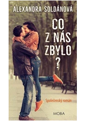 Kniha Co z nás zbylo z knihovny Jiřího Mahena