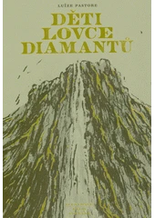 Kniha Děti lovce diamantů z knihovny Jiřího Mahena
