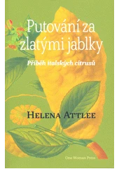 Kniha Putování za zlatými jablky z knihovny Jiřího Mahena